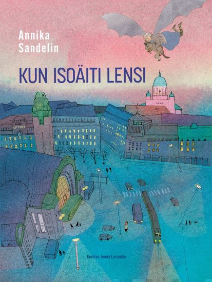 Kun isoäiti lensi