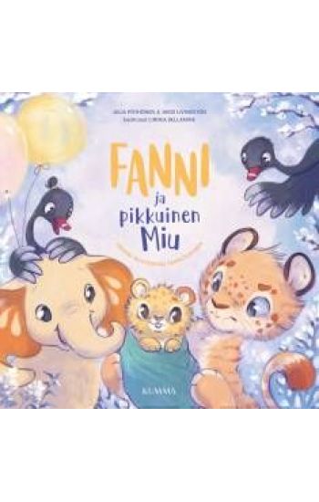 Fanni ja pikkuinen Miu