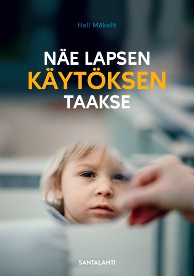 Kansikuva: Näe lapsen käytöksen taakse