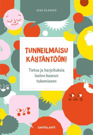 Kansikuva: Tunneilmaisu käytäntöön!