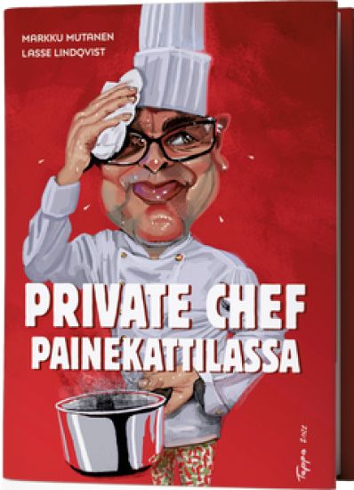 Private Chef painekattilassa