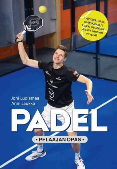 Kansikuva: Padel - Pelaajan opas
