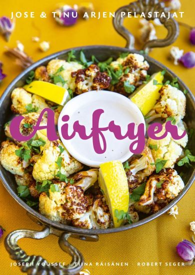 Airfryer - Jose ja Tinu arjen pelastajat