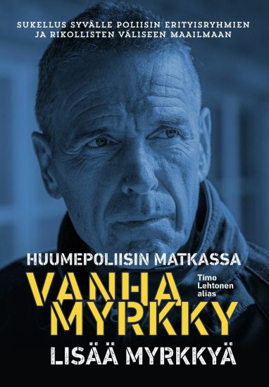 Huumepoliisin matkassa 2 - Lisää myrkkyä
