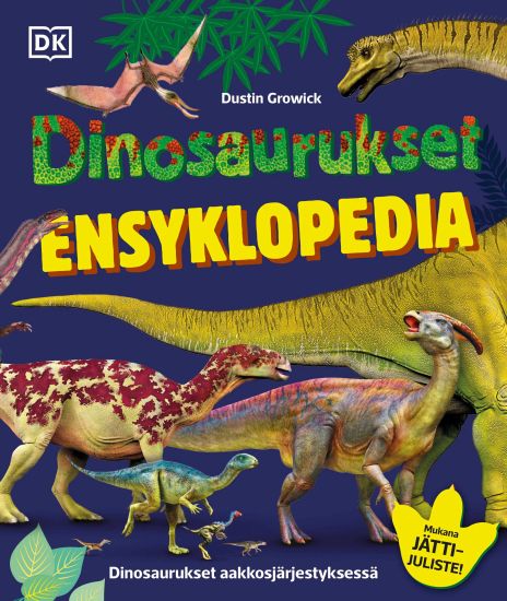 Kansikuva: Dinosaurukset Ensyklopedia - 2025 painos + Dinojuliste