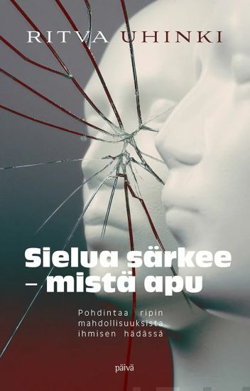 Sielua särkee - mistä apu