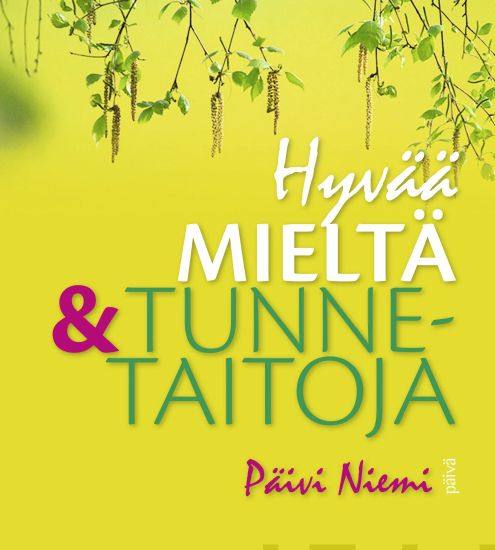 Hyvää mieltä ja tunnetaitoja