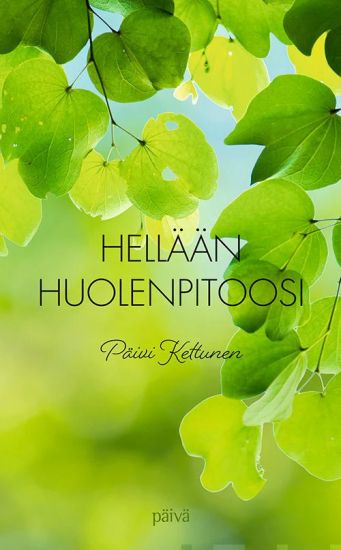 Kansikuva: Hellään huolenpitoosi