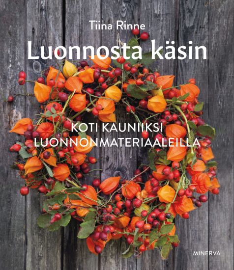 Kansikuva: Luonnosta käsin