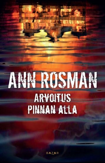 Arvoitus pinnan alla