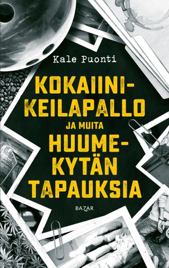 Kokaiinikeilapallo ja muita huumekytän tapauksia