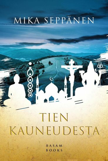 Kansikuva: Tien kauneudesta