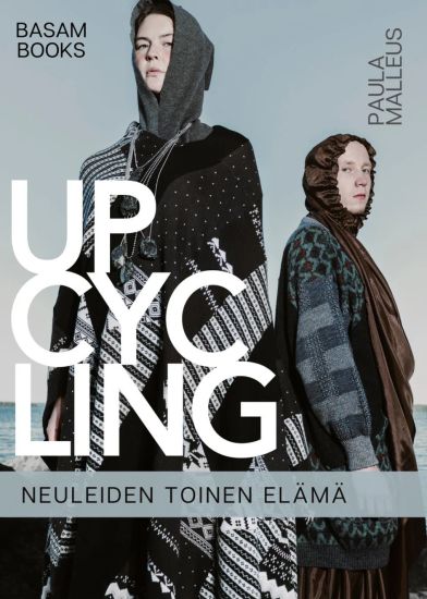 Kansikuva: UPCYCLING - Neuleiden toinen elämä