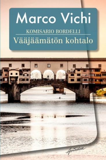 Komisario Bordelli ja vääjäämätön kohtalo