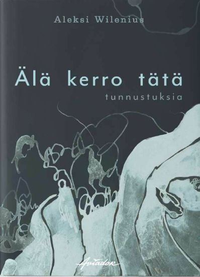 Älä kerro tätä – tunnustuksia
