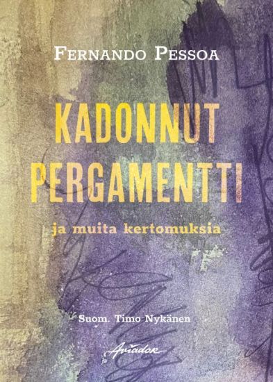 Kansikuva: Kadonnut pergamentti ja muita kertomuksia