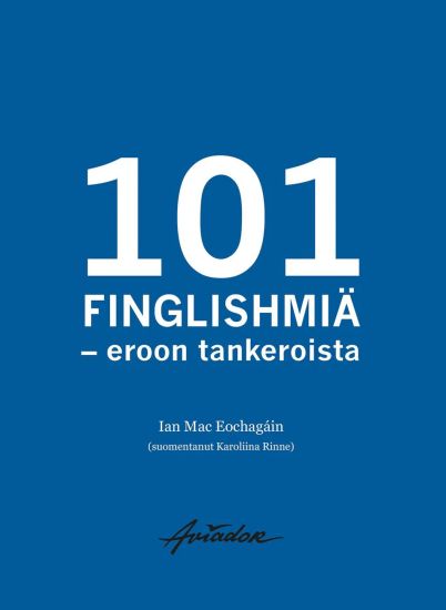 101 finglishmiä - eroon tankeroista