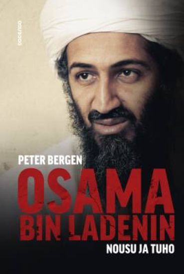 Osama bin Ladenin nousu ja tuho