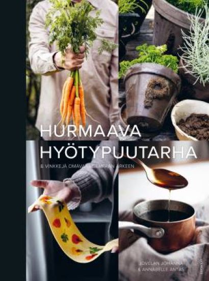Kansikuva: Hurmaava hyötypuutarha