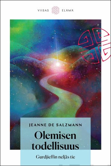 Olemisen todellisuus - Jeanne De Salzmann kirjan kansi