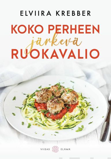 Koko perheen järkevä ruokavalio