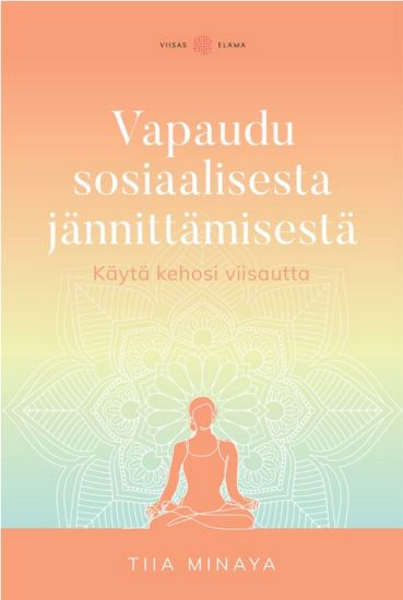 Vapaudu sosiaalisesta jännittämisestä
