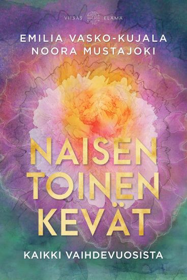 Naisen toinen kevät - Kaikki vaihdevuosista