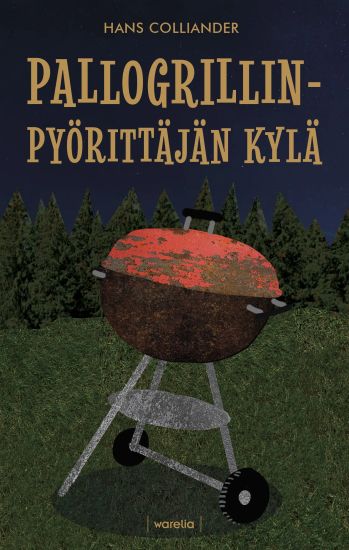 Kansikuva: Pallogrillinpyörittäjän kylä