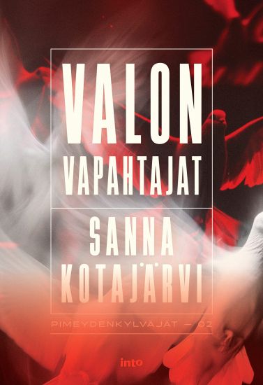Kansikuva: Valon vapahtajat
