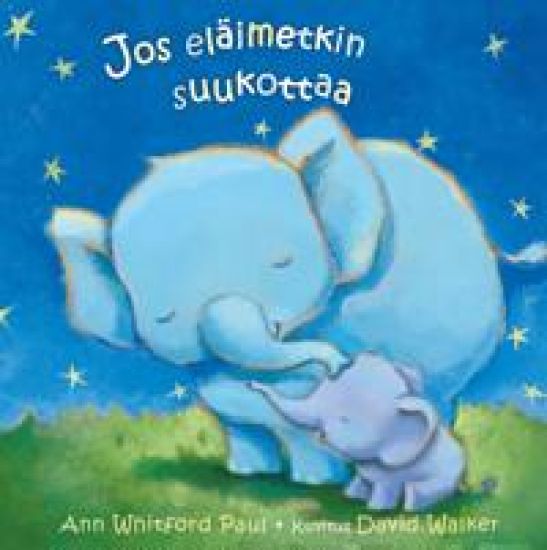 Kansikuva: Jos eläimetkin suukottaa