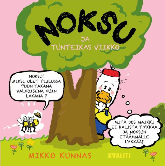 Noksu ja tunteikas viikko