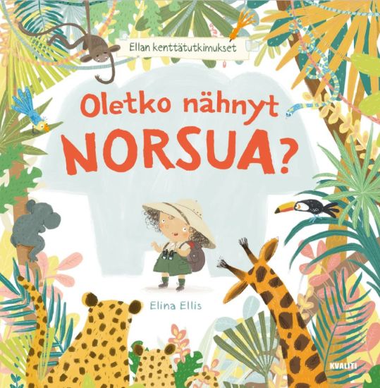 Oletko nähnyt norsua?