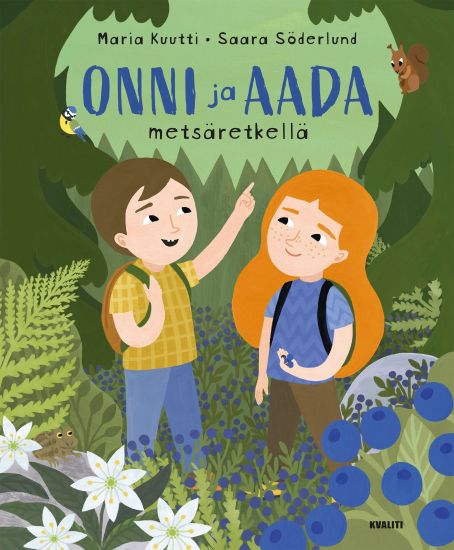 Kansikuva: Onni ja Aada metsäretkellä
