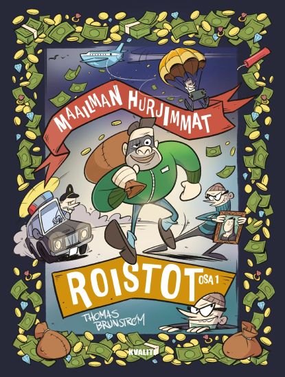 Kansikuva: Maailman hurjimmat roistot – osa 1