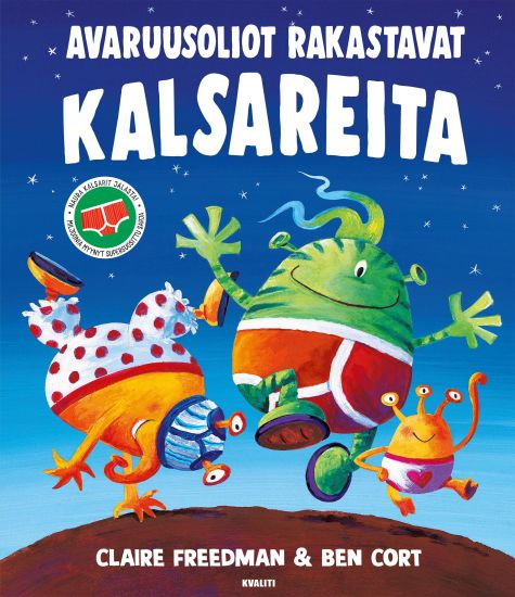 Avaruusoliot rakastavat kalsareita