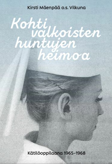 Kohti valkoisten huntujen heimoa