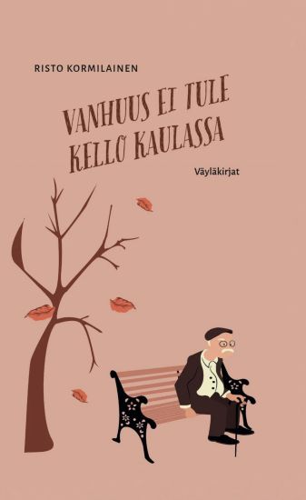 Kansikuva: Vanhuus ei tule kello kaulassa