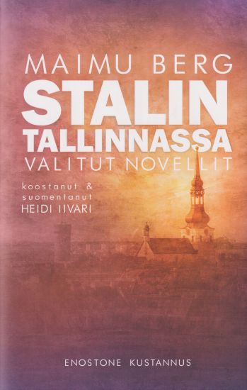 Kansikuva: Stalin Tallinnassa