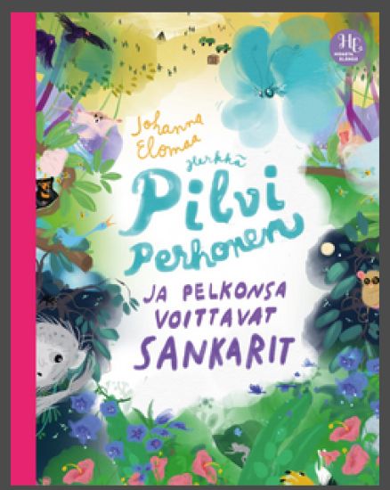 Herkkä Pilvi Perhonen ja pelkonsa voittavat sankarit