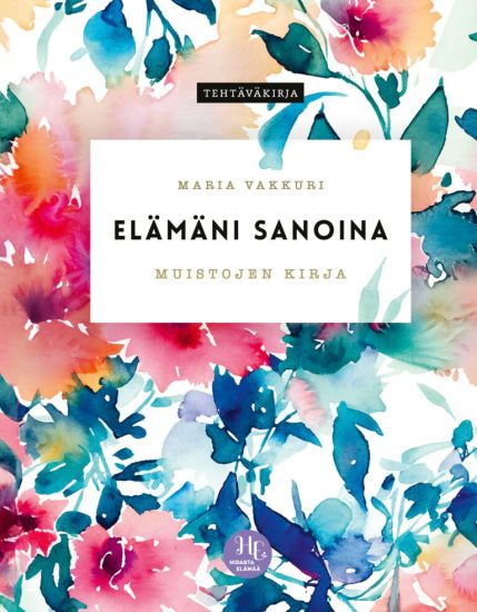 Elämäni sanoina