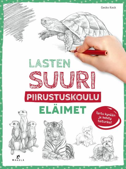 Lasten suuri piirustuskoulu: Eläimet