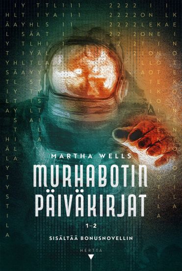 Murhabotin päiväkirjat 1-2