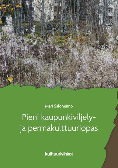 Pieni kaupunkiviljely- ja permakulttuuriopas