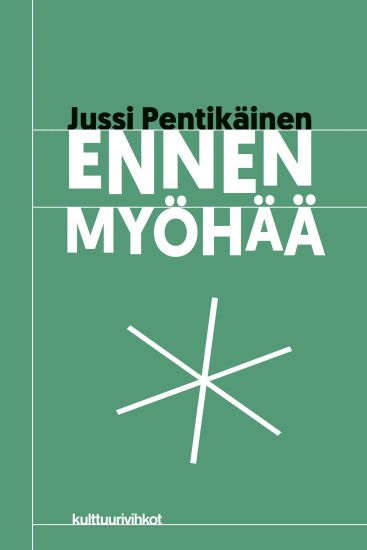 Ennen myöhää