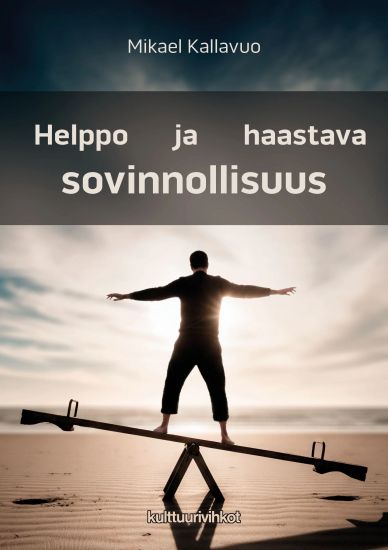 Kansikuva: Helppo ja haastava sovinnollisuus