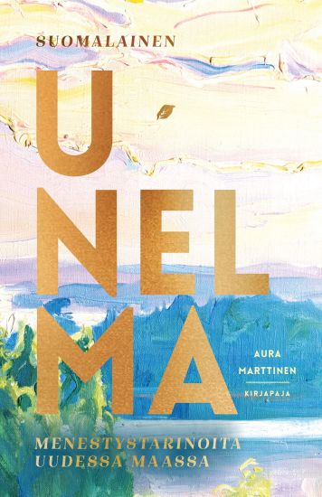 Kansikuva: Suomalainen unelma