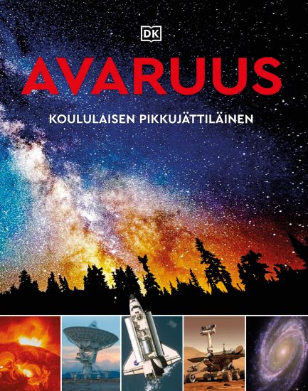 Kansikuva: Avaruus - Koululaisen pikkujättiläinen