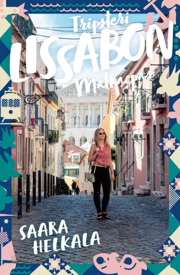 Lissabon - Tripsteri matkaopas 2025