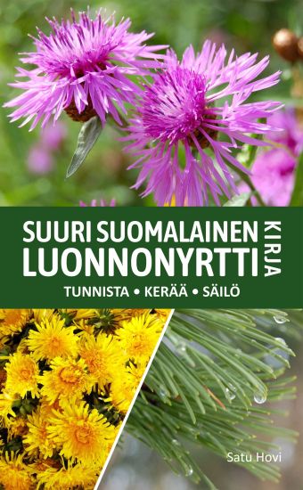 Suuri suomalainen luonnonyrttikirja - Satu Hovi kirjan kansi
