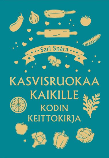 Kasvisruokaa kaikille - Kodin keittokirja
